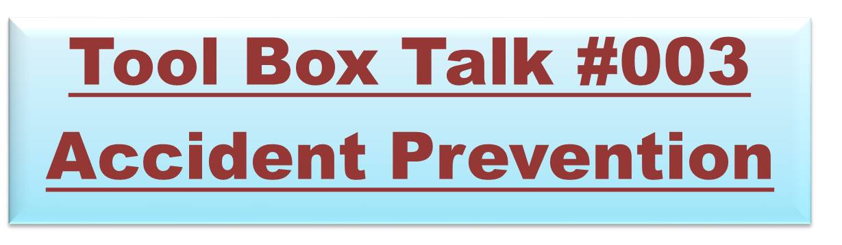 Accident Prevention Tool Box Talk