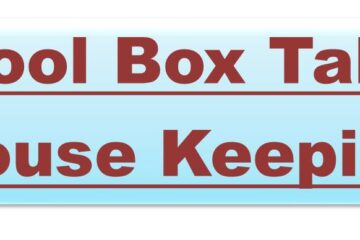 Tool Box Talk-House Keeping